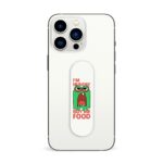 I'M Hungry, Buy Me Food Printed Slider Phone Grip Holder - Image 3