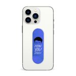 How You Doing Printed Slider Phone Grip Holder - Image 3