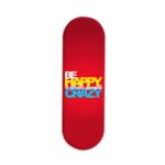 Typography - Be Happy  Printed Slider Phone Grip Holder