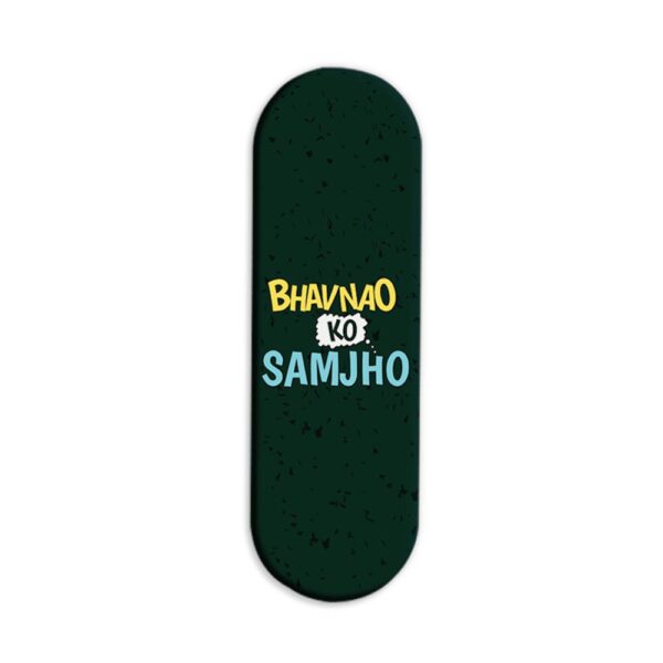 Bhavnao Ko Samjho Printed Slider Phone Grip Holder