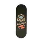 I was Born Genius Printed Slider Phone Grip Holder