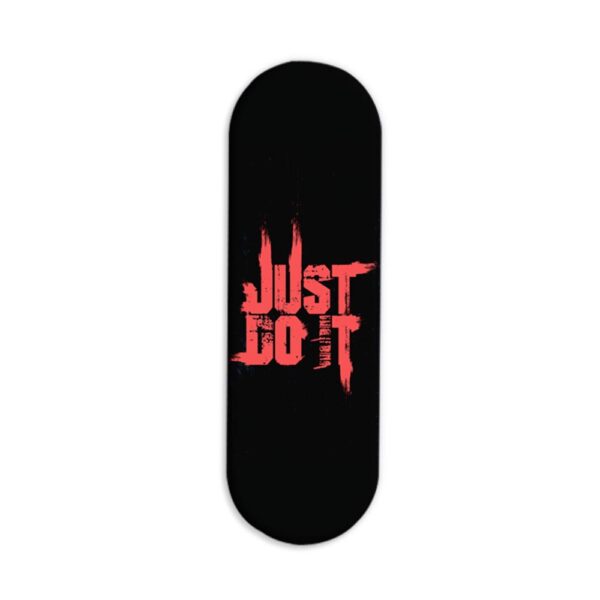 Just Do It Printed Slider Phone Grip Holder