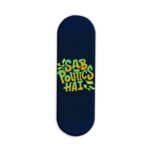 Sab Politics Hai Printed Slider Phone Grip Holder