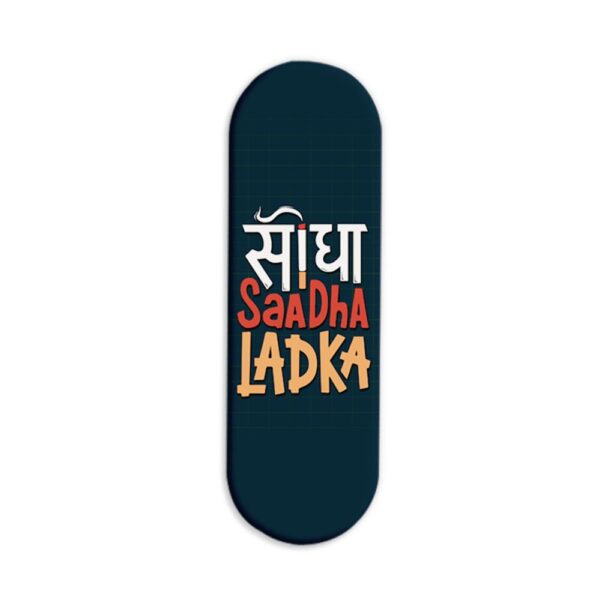 Sidha Sadha Ladka Printed Slider Phone Grip Holder
