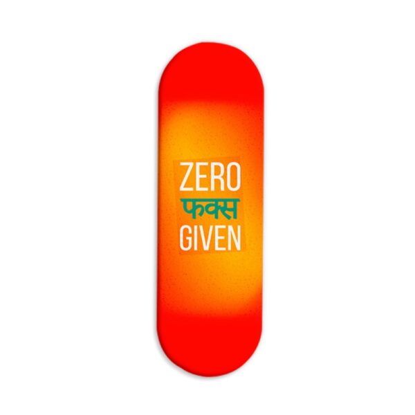 Zero F**ks GivenPrinted Slider Phone Grip Holder